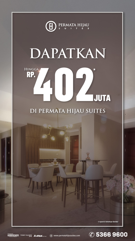 Dapatkan Hingga Rp402Juta di Permata Hijau Suites*